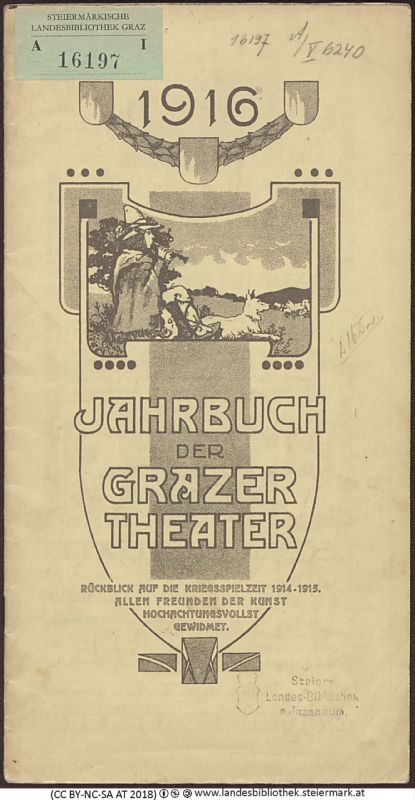 Bucheinband von 'Jahrbuch der Grazer Theater - Rückblick auf die Kriegsspielzeit 1914 - 1915 ; allen Freunden der Kunst hochachtungsvoll gewidmet, Band 1916'
