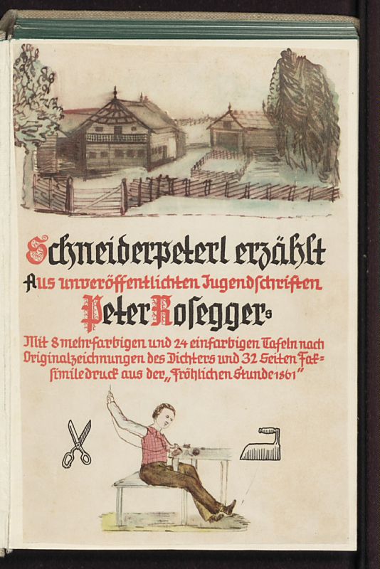 Bucheinband von 'Schneiderpeterl erzählt - aus P. K. Roseggers unveröffentlichten Jugendschriften, Band A 135173 II a'