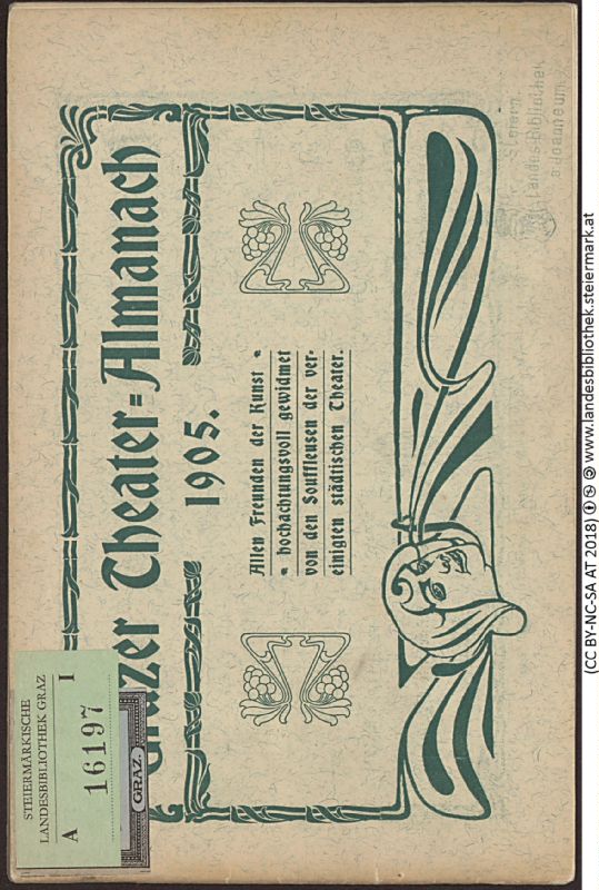 Bucheinband von 'Grazer Theater-Almanach, zum neuen Jahr 1905 - allen Freunden der Kunst hochachtungsvoll gewidmet von den Souffleusen der vereinigten städtischen Theater, Band 1905'