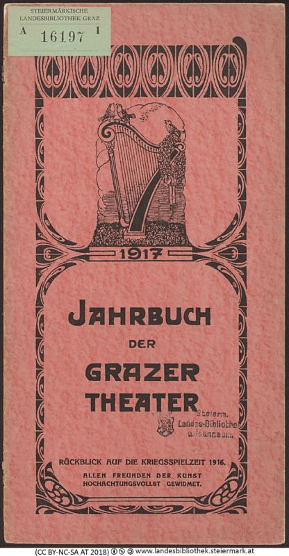 Bucheinband von 'Jahrbuch der Grazer Theater - Rückblick auf die Kriegsspielzeit 1916 ; allen Freunden der Kunst hochachtungsvoll gewidmet, Band 1917'