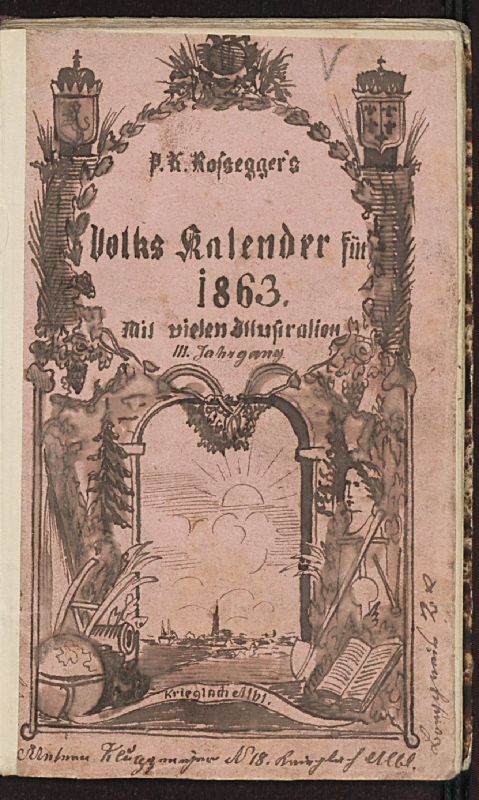 Bucheinband von 'P. K. Rossegger's Volkskalender für 1863 - Driter Jahrgang ; Mit vielen Illustrationen, Band PR_ - W2.3-A1'