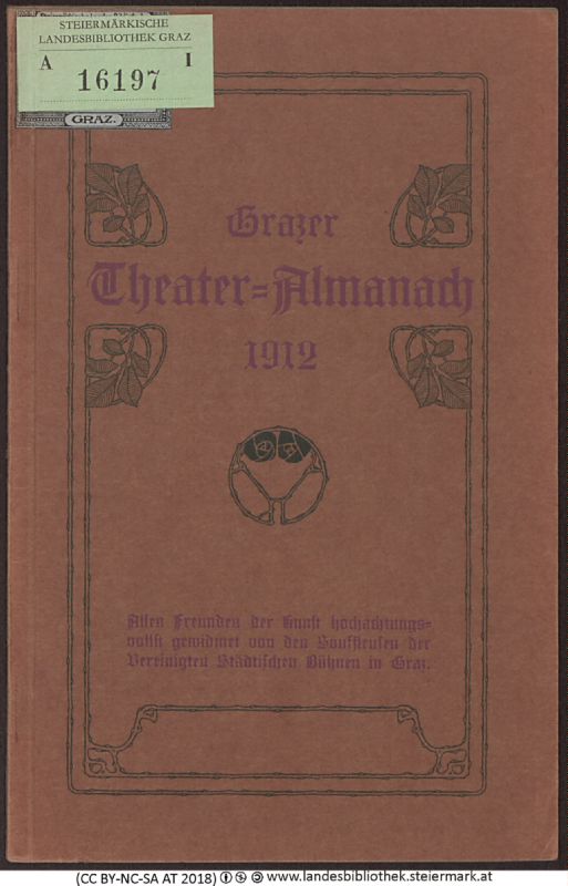 Bucheinband von 'Grazer Theater-Almanach, zum neuen Jahr 1912 - allen Freunden der Kunst hochachtungsvoll gewidmet von den Souffleusen der vereinigten städtischen Theater, Band 1912'